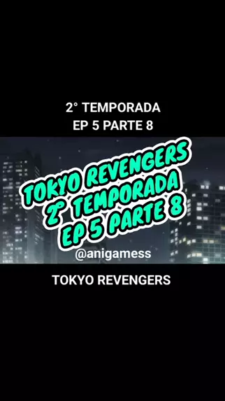 tokyo revengers 2 temporada ep 8 online